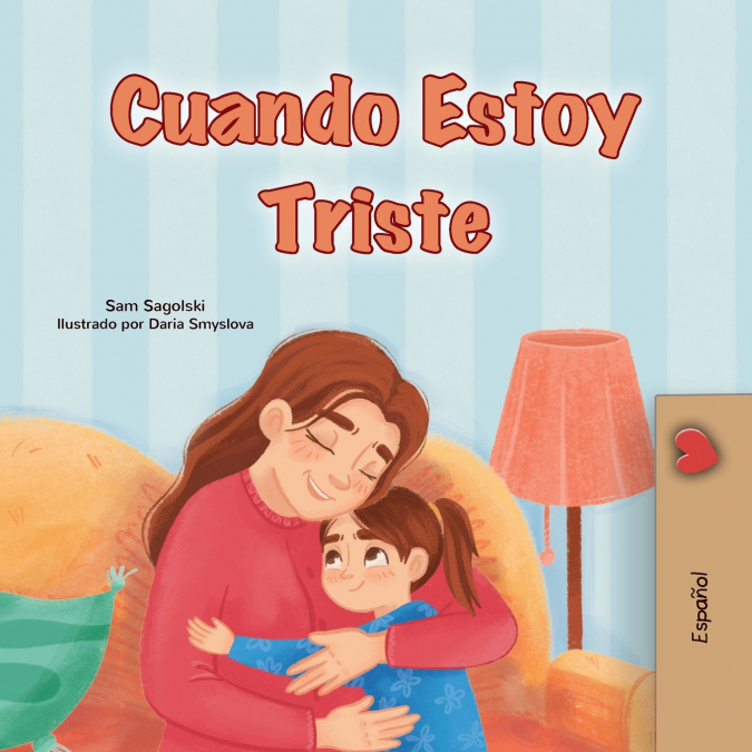 When I am Gloomy (Spanish Children’s Book)