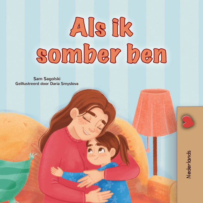 When I am Gloomy (Dutch Children’s Book)
