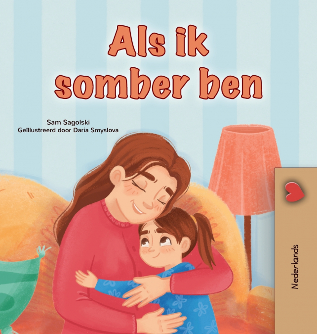 When I am Gloomy (Dutch Children’s Book)