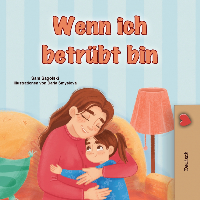 When I am Gloomy (German Children’s Book)