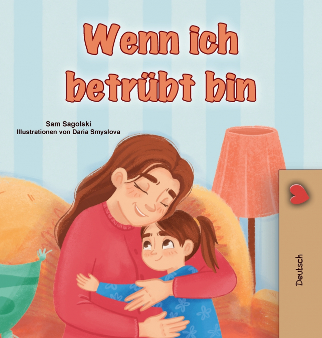 When I am Gloomy (German Children’s Book)
