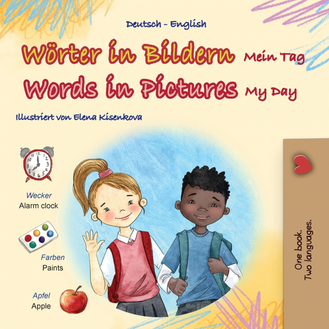 Words in Pictures - My Day (German English Bilingual Children’s Book)