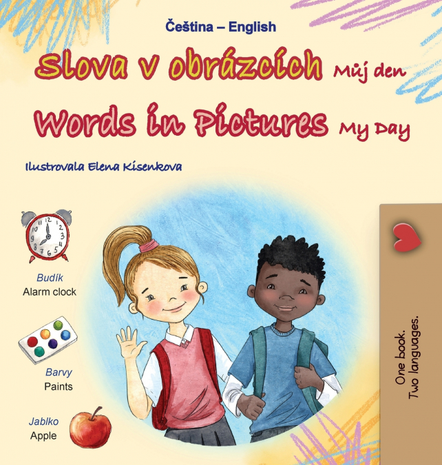 Words in Pictures - My Day (Czech English Bilingual Children’s Book)