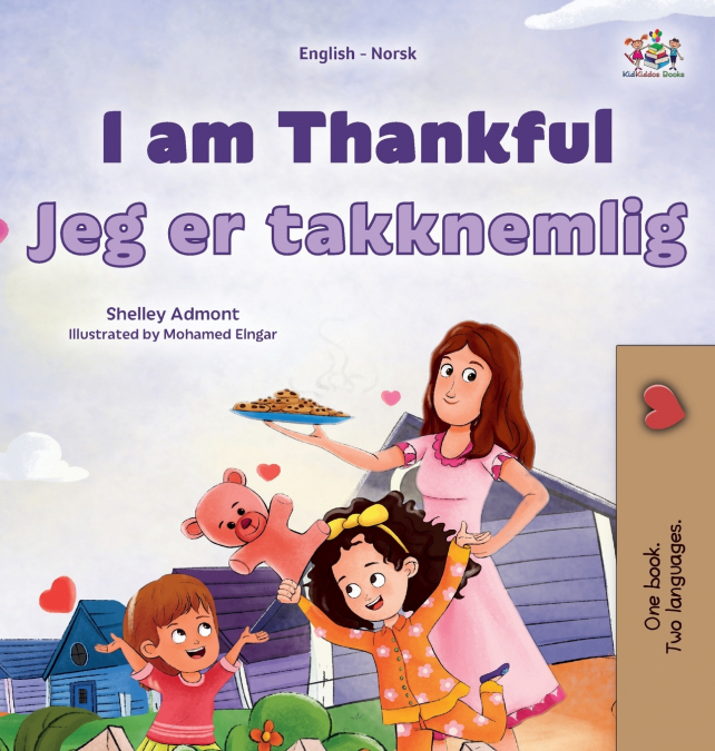 I am Thankful (English Norwegian Bilingual Children’s Book)