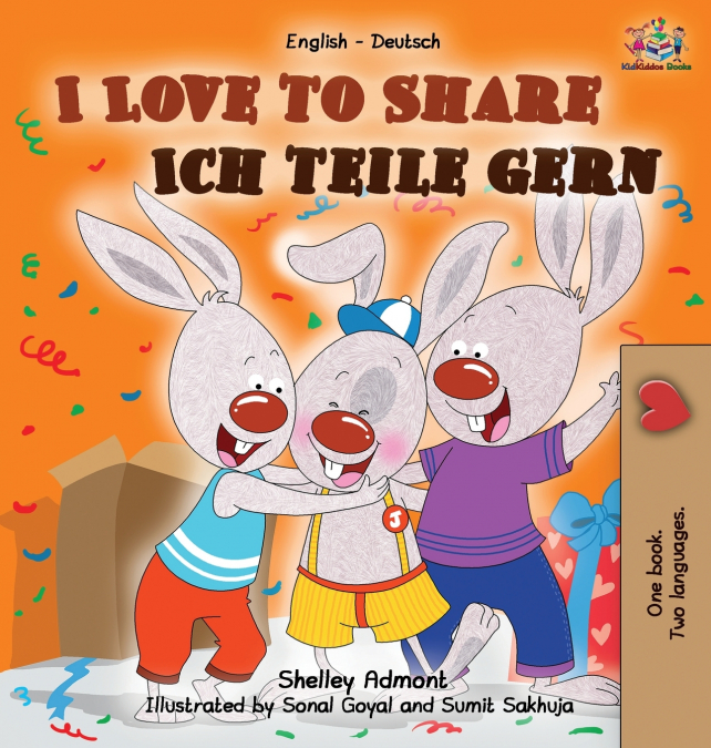 I Love to Share (English German Bilingual Book)