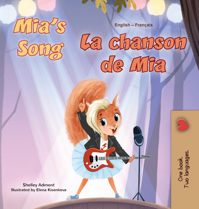 Mia’s Song  (English French Bilingual Children’s Book)