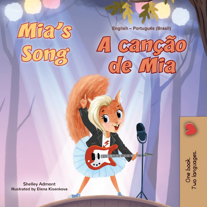 Mia’s Song  (English Portuguese Bilingual Children’s Book - Brazilian)