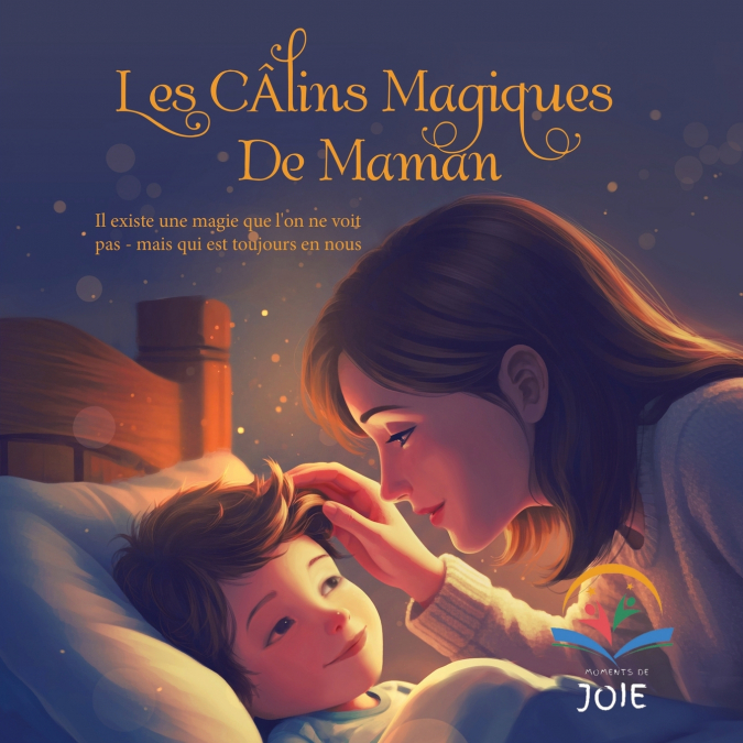 Les Câlins Magiques De Maman