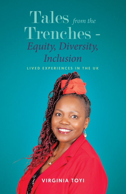 Tales from the Trenches - Equity, Diversity, Inclusion