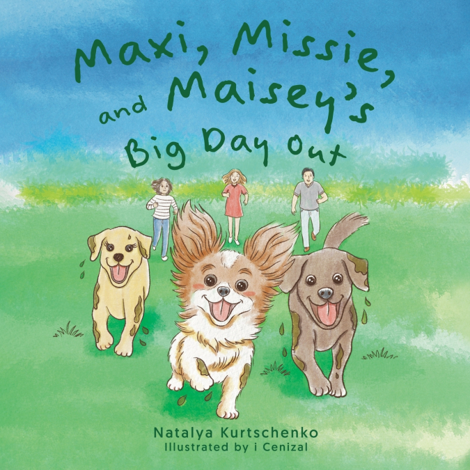 Maxi, Missie, and Maisey’s Big Day Out