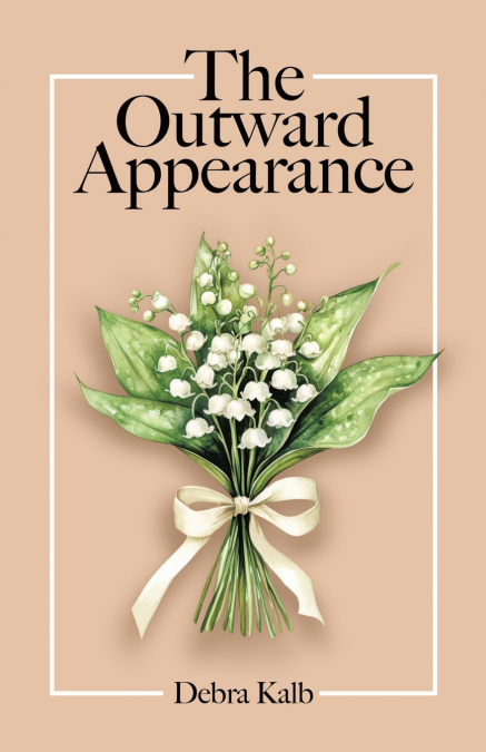 The Outward Appearance