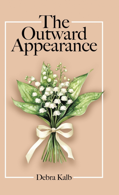 The Outward Appearance