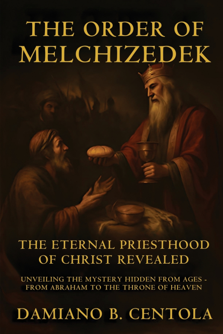 The Order Of Melchizedek