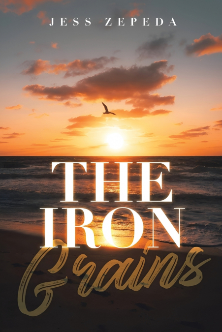 The Iron Grains