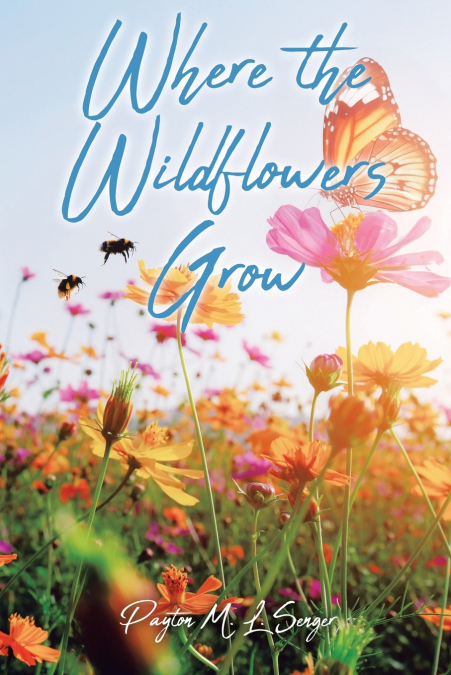 Where the Wildflowers Grow