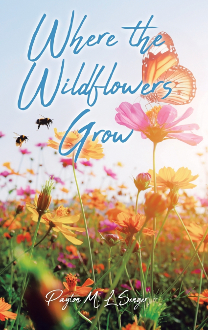 Where the Wildflowers Grow