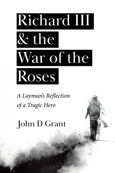 Richard III & the War of the Roses