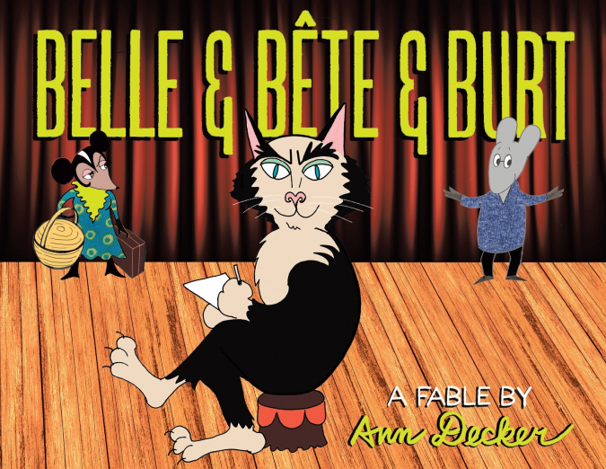 Belle & Bête & Burt