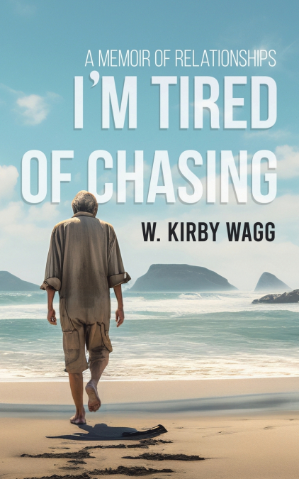 I’m Tired of Chasing