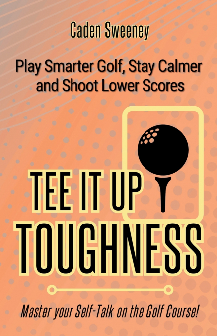 TEE-IT-UP TOUGHNESS