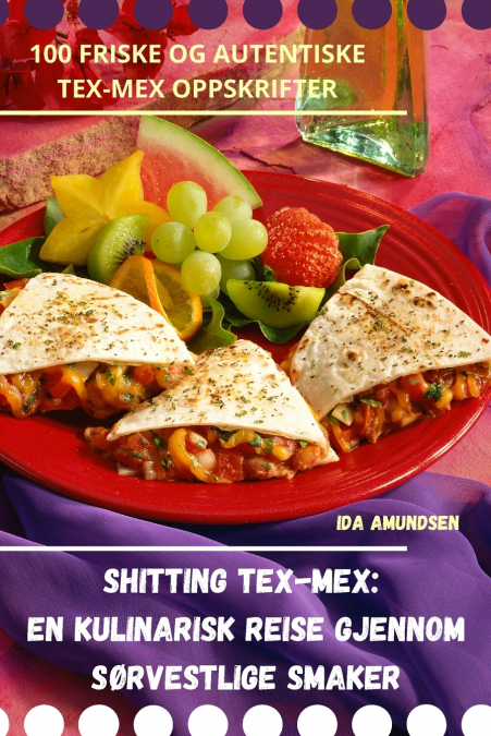Shitting Tex-Mex