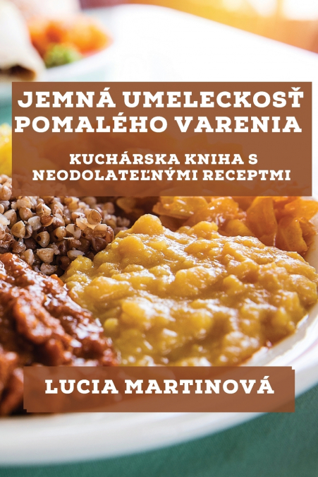 Jemná Umeleckosť Pomalého Varenia