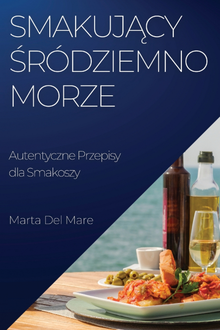 Smakujący Śródziemnomorze