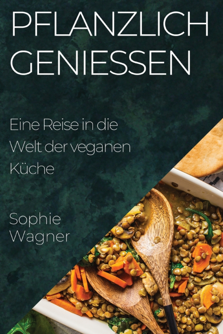 Pflanzlich Genießen