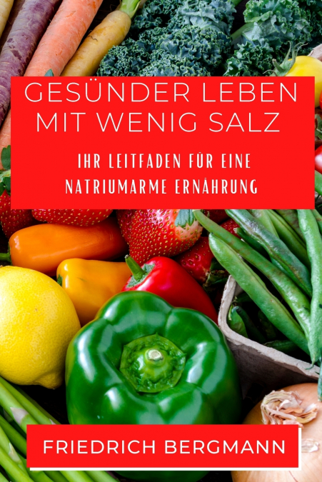 Gesünder Leben mit Wenig Salz