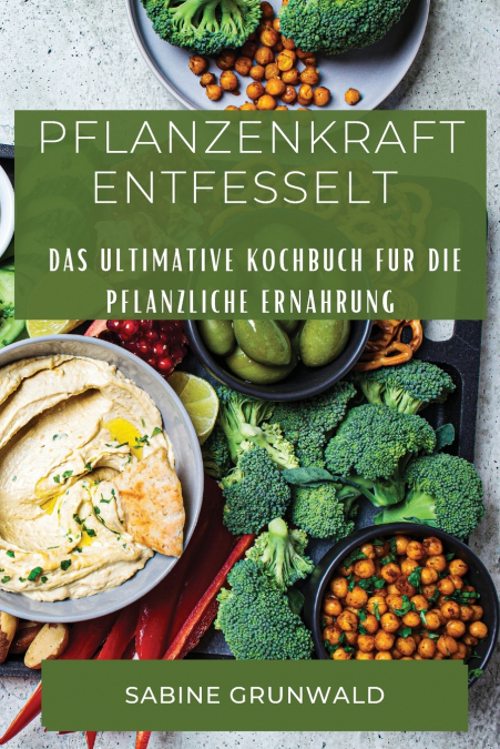 Pflanzenkraft Entfesselt