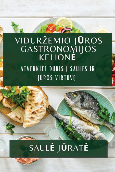 Viduržemio Jūros Gastronomijos Kelionė