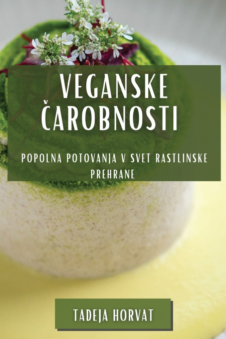 Veganske Čarobnosti