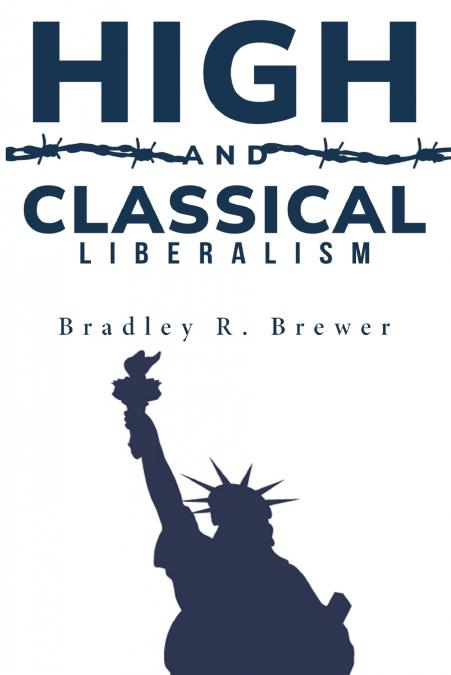 high and classical liberalism