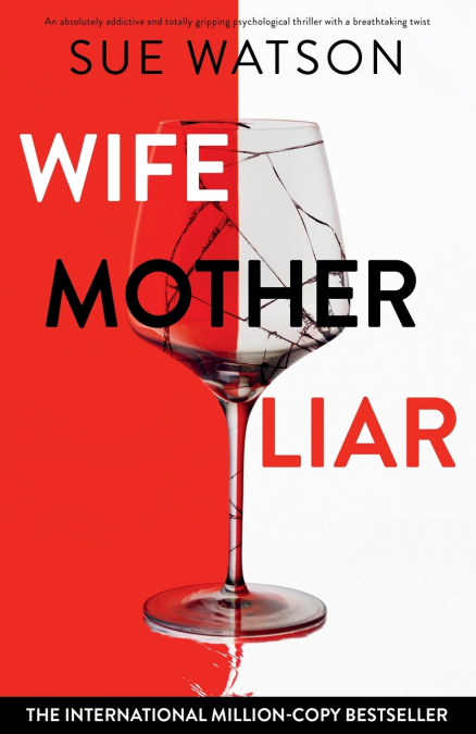 Wife, Mother, Liar
