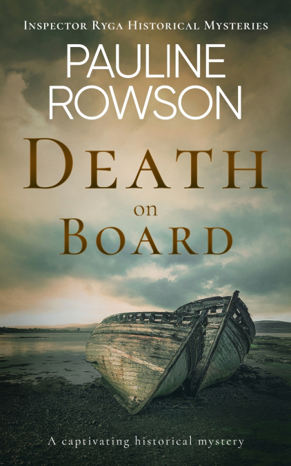 DEATH ON BOARD a captivating historical mystery