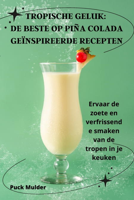 TROPISCHE GELUK