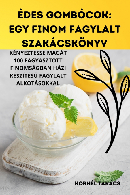 ÉDES GOMBÓCOK