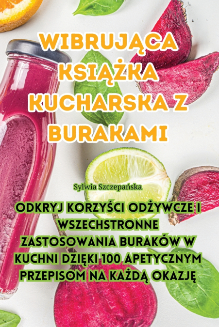 Wibrująca książka kucharska z burakami