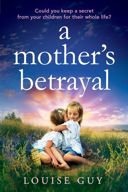 A Mother’s Betrayal