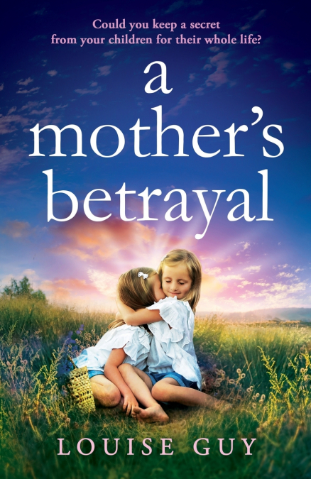 A Mother’s Betrayal
