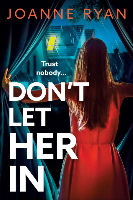 Don’t Let Her In