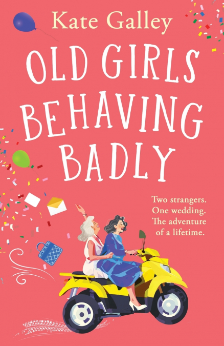 Old Girls Behaving Badly