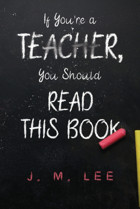 If You’re a Teacher, You Should Read This Book