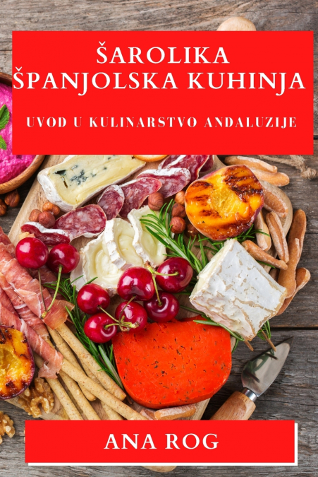 Šarolika Španjolska Kuhinja