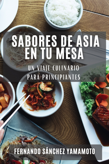 Sabores de Asia en Tu Mesa