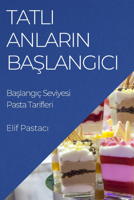 Tatlı Anların Başlangıcı