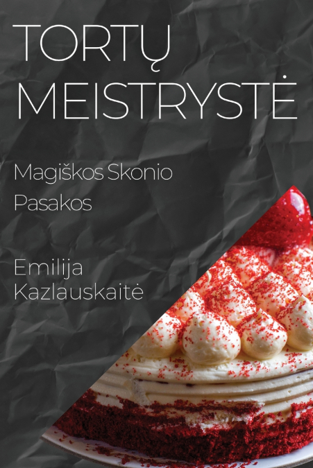 Tortų Meistrystė