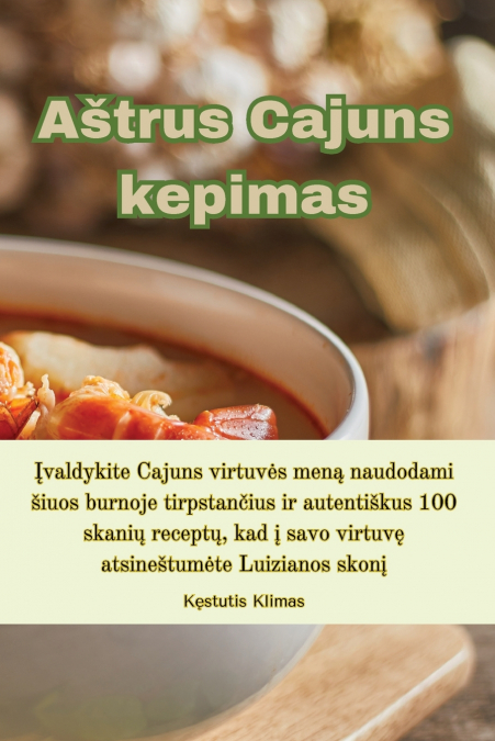 Aštrus Cajuns kepimas