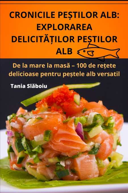 CRONICILE PEȘTILOR ALB