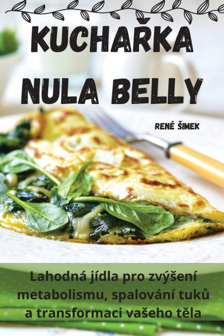 KUCHAŘKA NULA BELLY